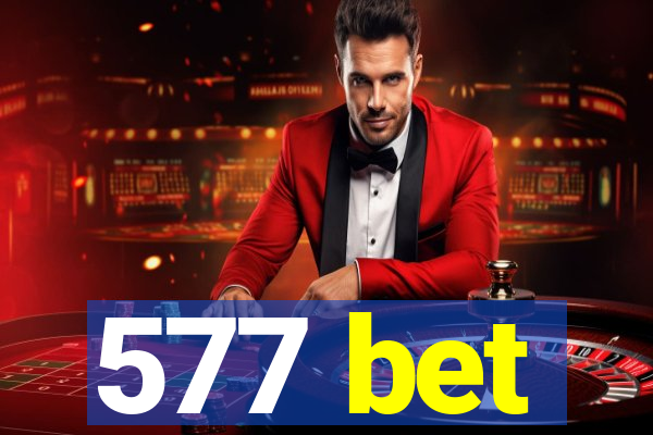 577 bet